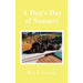 A Dog's Day of Summer
