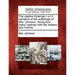 The Captive American, Or, a Narrative of the Sufferings of Mrs. Johnson, During Four Years Captivity with the Indians and French.