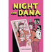 Night and Dana