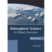 Atmospheric Science: A Global Overview