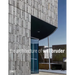 The Architecture of Will Bruder
