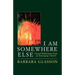 I Am Somewhere Else: Gospel Reflections from an Emerging Church