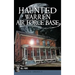 Haunted Warren Air Force Base