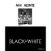 MH Heintz: Black & White