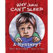 Why Juan Can't Sleep: A Mystery
