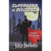 Superhero in Disguise