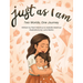 Just as I am: Two Worlds, One Journey