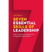 7 Essential Skills of Leardership: How to Lead you Organization to Operational Excellence