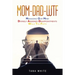Mom-Dad-Wtf: Managing Our Mind-Divinely Assigned Disappointments-Walk the Faith