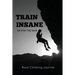 Rock Climbing Journal: Record Climbs, Experiences, Notes & Thoughts, Rock Climbers Gift, Log Book, Notebook