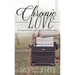 Chronic Love: Trusting God While Suffering with A Chronic Illness