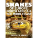 Snakes of Europe, North Africa and the Middle East: A Photographic Guide