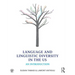 Language and Linguistic Diversity in the Us: An Introduction