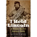 I Held Lincoln: A Union Sailor's Journey Home