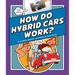 How Do Hybrid Cars Work?
