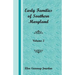 Early Families of Southern Maryland: Volume 2