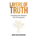 Layers of Truth