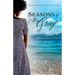 Seasons of My Grief: How I Survived and Learned to Thrive in Spite of Loss, Abandonment, and Rejection