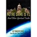 Notre Dame is #1: And Other Spiritual Truths
