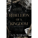 Rebellion of a Kingdom: Black Hallows Book 3