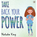 Take Back Your Power