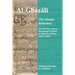 Al-Ghazali the Islamic Reformer: An evaluative study of the attempts of Imam al-Ghazali at Islamic Reform (Islah)