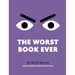 The Worst Book Ever: A funny, interactive read-aloud for story time