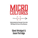 Microcultures: Understanding the Consumer Forces That Will Shape the Future of Your Business