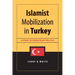 Islamist Mobilization in Turkey: A Study in Vernacular Politics