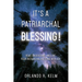 It's a Patriarchal Blessing