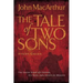 A Tale of Two Sons Bible Study Guide