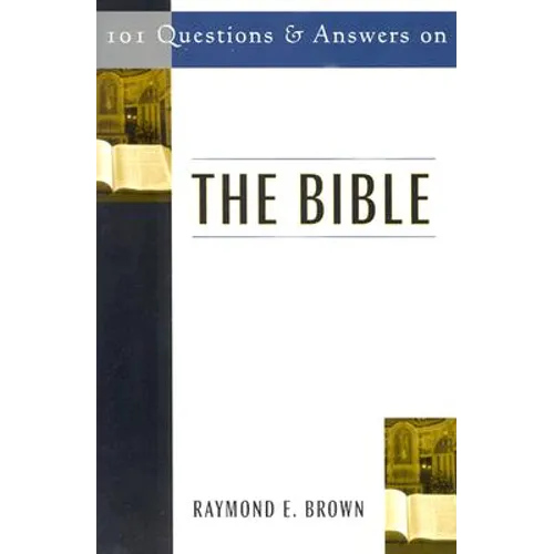 101 Questions & Answers on the Bible
