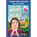 A Freaky Family Murder in a Quiet English Village: Large Print Edition