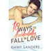 10 Ways to Accidentally Fall in Love