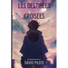 Les Destinées Croisées