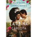 Reina Carlota, La