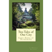 Two Tales of One City: St. Xenia of Petersburg