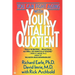 Your Vitality Quotient: The Clinically Program That Can Reduce Your Body Age - And Increase Your Zest for Life