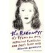 The Baroness: The Baroness: The Search for Nica, the Rebellious Rothschild and Jazz's Secret Muse