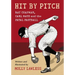 Hit by Pitch: Ray Chapman, Carl Mays and the Fatal Fastball