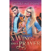 A Wing and a Prayer