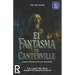 El Fantasma de Canterville para estudiantes de español. Libro de lectura: The Canterville Ghost for Spanish learners. Reading Book Level A2. Beginners