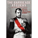 The Barricade at Clichy; Or, the Fall of Napoleon: A Play in Five Acts
