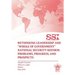 Rethinking Leadership and "Whole of Government" National Security Reform: Problems, Progress, and Prospect