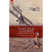 Plane Tales of the Skies: The Experiences of Pilots Over the Western Front During the Great War