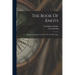 The Book Of Knots: Being A Complete Treatise On The Art Of Cordage