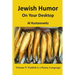 Jewish Humor on Your Desktop: Volume 5: Yiddish is a Funny Language