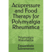 Acupressure and Food Therapy for Polymyalgia Rheumatica: Polymyalgia Rheumatica