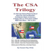 The CSA Trilogy: An Alternate History/Historical Novel about Our Vast and Beautiful Confederate States of America -- A Happy Story in T