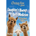 Chicken Soup for the Soul: Laughter's Always the Best Medicine: 101 Feel-Good Stories